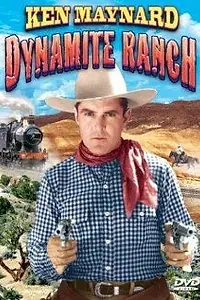 Постер к фильму «Dynamite Ranch (1932)»