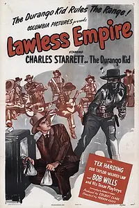 Постер к фильму «Lawless Empire (1945)»