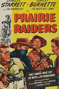 Постер к фильму «Prairie Raiders (1947)»