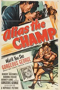 Постер к фильму «Alias the Champ (1949)»