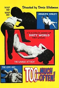 Главный постер фильма «Too Much Too Often! (1968)»
