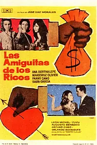 Постер к фильму «Las amiguitas de los ricos (1967)»