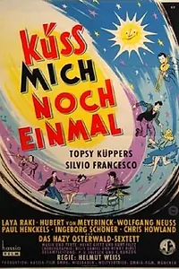 Постер к фильму «Поцелуй меня еще раз (1956)»