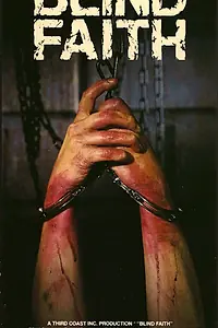 Постер к фильму «Blind Faith (1989)»