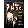 Главный постер фильма «Love Thy Neighbor (2006)»