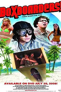 Главный постер фильма «Boxboarders! (2007)»