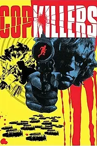Постер к фильму «Cop Killers (1977)»