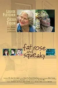 Постер к фильму «Fat Rose and Squeaky (2006)»