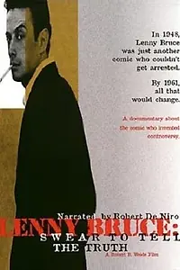 Главный постер фильма «Ленни Брюс: Клянусь говорить только правду (1998)»