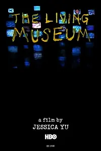 Главный постер фильма «The Living Museum (1998)»