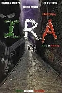 Постер к фильму «I.R.A.: King of Nothing (2006)»