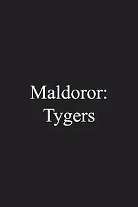 Главный постер фильма «Maldoror: Tygers (1998)»
