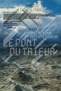 Постер к фильму «Le pont du trieur (2000)»