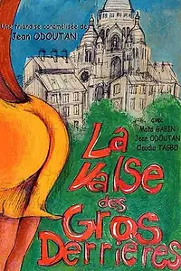 Главный постер фильма «La valse des gros derrières (2004)»