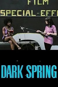 Постер к фильму «Dark Spring (1970)»