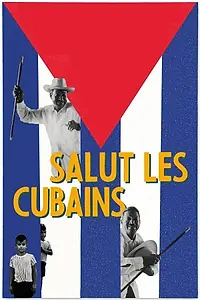 Главный постер фильма «Салют, кубинцы! (1964)»