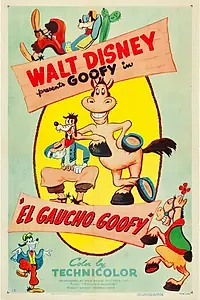 Главный постер мультфильма «Эль Гаучо Гуфи (1943)»