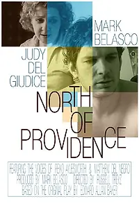 Главный постер фильма «North of Providence (2003)»