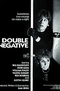 Постер к фильму «Double Negative (1985)»