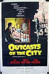Постер к фильму «Outcasts of the City (1958)»