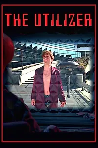 Постер к фильму «The Utilizer (1996)»