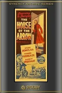 Постер к фильму «The House of the Arrow (1953)»