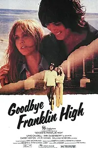Постер к фильму «Goodbye, Franklin High (1978)»