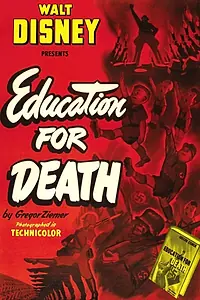 Главный постер мультфильма «Воспитание смерти: Становление нациста (1943)»