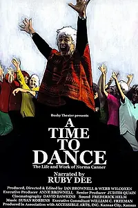 Главный постер фильма «A Time to Dance: The Life and Work of Norma Canner (1998)»