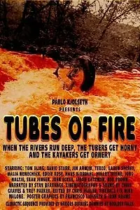 Главный постер фильма «Tubes of Fire (1998)»