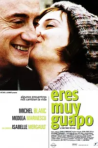 Постер к фильму «Вы так прекрасны (2005)»