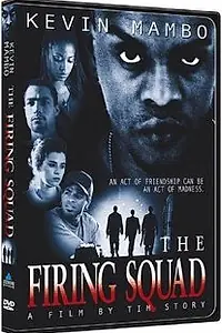 Главный постер фильма «The Firing Squad (1999)»