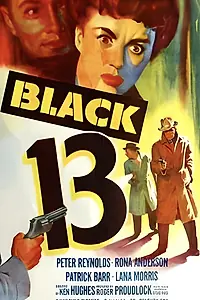 Постер к фильму «Black 13 (1953)»
