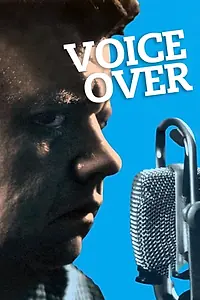 Постер к фильму «Voice Over (1982)»