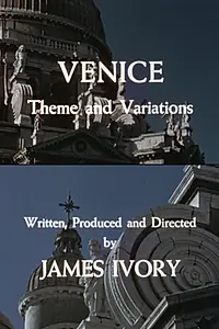 Постер к фильму «Venice: Themes and Variations (1957)»