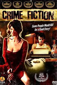 Главный постер фильма «Crime Fiction (2007)»