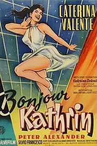 Постер к фильму «Здравствуй, Катрин (1956)»
