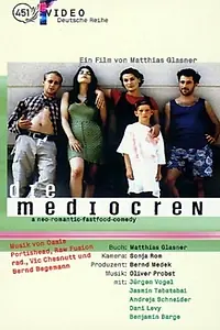 Постер к фильму «Die Mediocren (1995)»