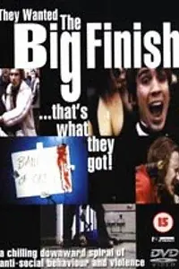 Главный постер фильма «The Big Finish (2000)»