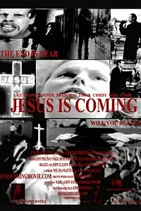 Постер к фильму «Jesus Is Coming (2002)»