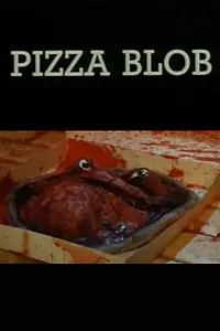 Постер к фильму «Pizza blob (1992)»