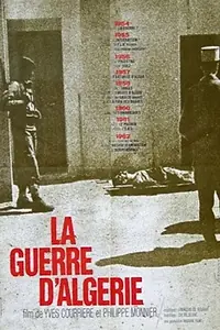 Постер к фильму «La guerre d'Algérie (1972)»