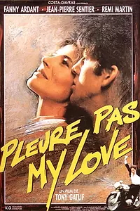 Главный постер фильма «Не плачь, моя любовь (1989)»