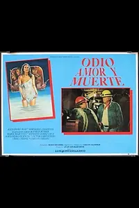Главный постер фильма «Odio, amor y muerte (1993)»