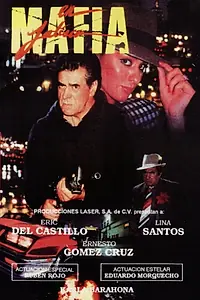 Главный постер фильма «La mafia en Jalisco (1991)»