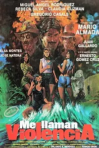 Главный постер фильма «Me llaman violencia (1989)»