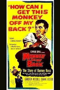 Постер к фильму «Monkey on My Back (1957)»