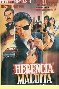Главный постер фильма «Herencia maldita (1987)»
