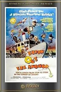 Главный постер фильма «Throw Out the Anchor! (1974)»