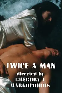 Постер к фильму «Twice a Man (1963)»